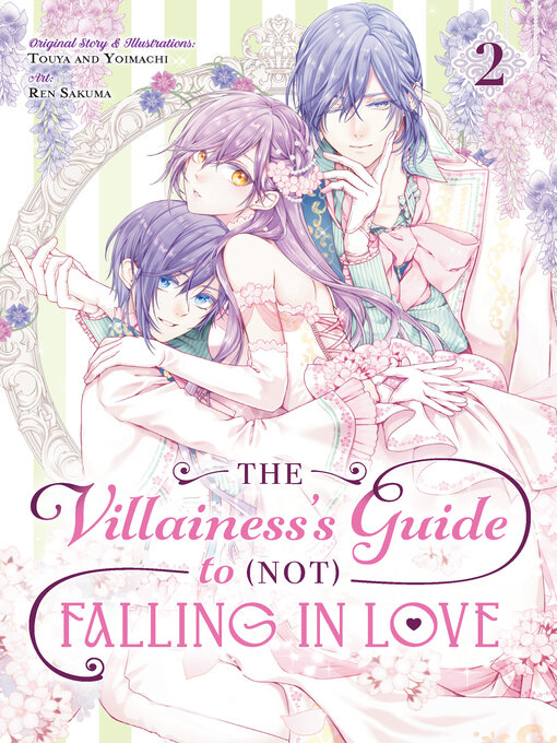 Title details for The Villainess's Guide to (Not) Falling in Love, Volume 2 by Touya - Available